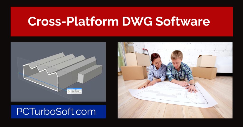 Cross-Platform DWG Software
