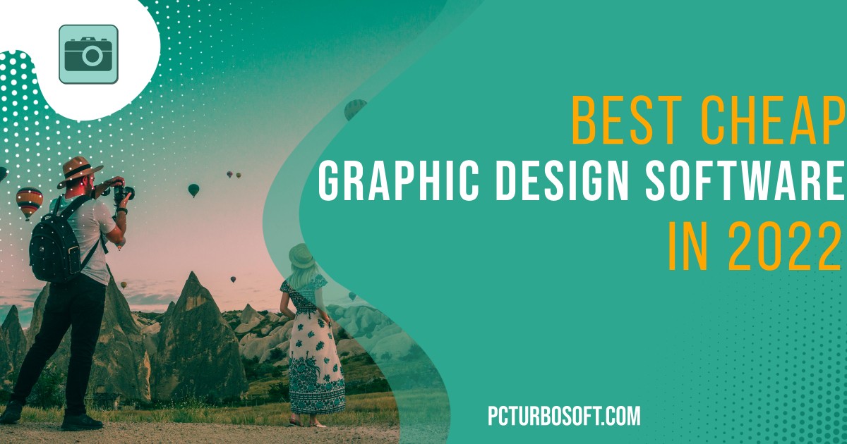 best graphic design software - Cheap Graphic Design Software in 2022